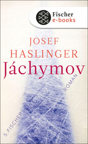 Josef Haslinger: Jáchymov