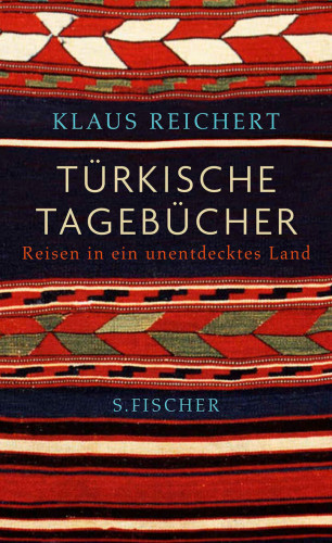 Klaus Reichert: Türkische Tagebücher