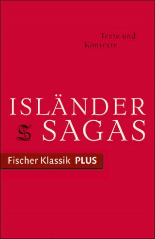 Isländersagas. Texte und Kontexte.