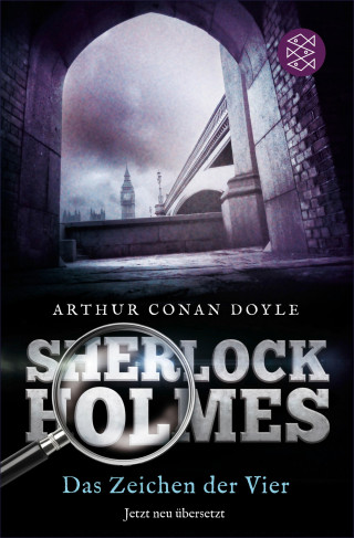 Arthur Conan Doyle: Sherlock Holmes - Das Zeichen der Vier