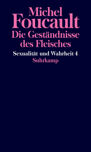 Michel Foucault: Sexualität und Wahrheit