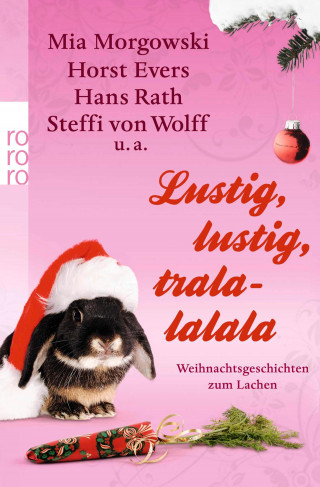 Mia Morgowski, Horst Evers, Hans Rath, Steffi von Wolff: Lustig, lustig, tralalalala
