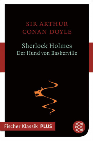 Arthur Conan Doyle: Sherlock Holmes - Der Hund von Baskerville