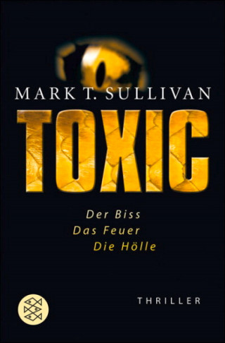 Mark T. Sullivan: Toxic