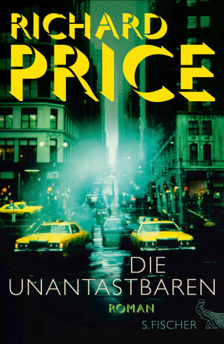 Richard Price: Die Unantastbaren