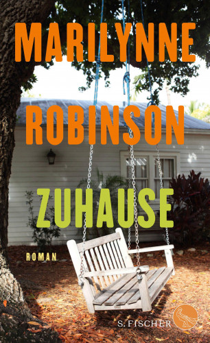 Marilynne Robinson: Zuhause