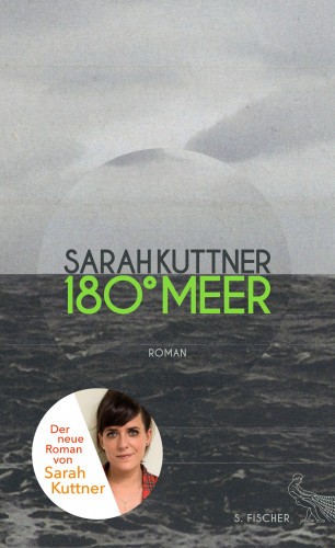 Sarah Kuttner: 180 Grad Meer