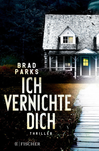 Brad Parks: Ich vernichte dich