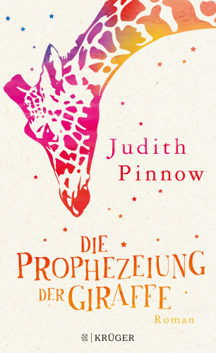 Judith Pinnow: Die Prophezeiung der Giraffe