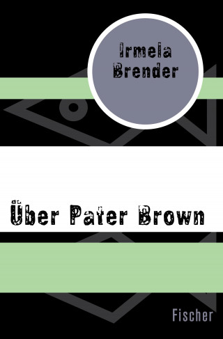 Irmela Brender: Über Pater Brown