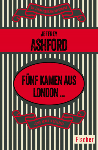 Jeffrey Ashford: Fünf kamen aus London ...