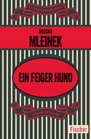Mischa Mleinek: Ein feiger Hund