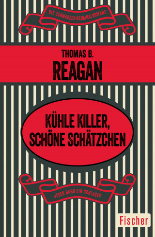 Thomas B. Reagan: Kühle Killer, schöne Schätzchen