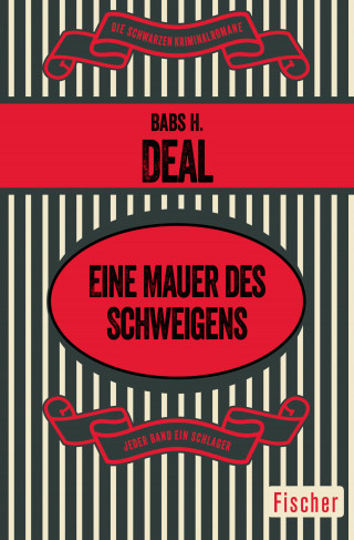 Babs H. Deal: Eine Mauer des Schweigens