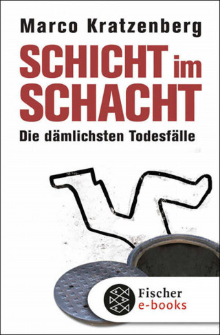 Marco Kratzenberg: Schicht im Schacht