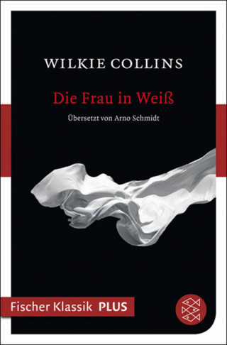 Wilkie Collins: Die Frau in Weiß