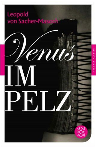 Leopold von Sacher-Masoch: Venus im Pelz