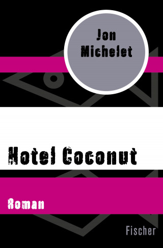 Jon Michelet: Hotel Coconut