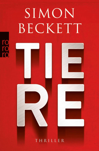 Simon Beckett: Tiere
