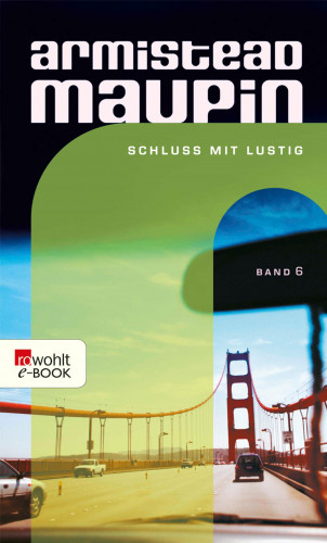 Armistead Maupin: Schluss mit lustig