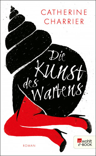 Catherine Charrier: Die Kunst des Wartens