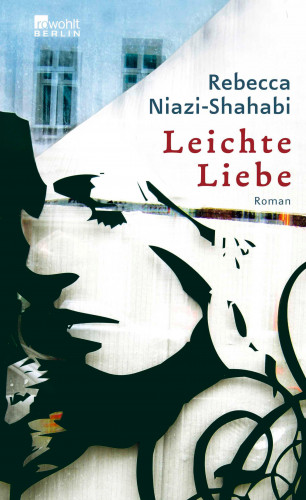 Rebecca Niazi-Shahabi: Leichte Liebe