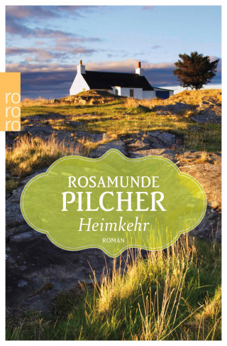 Rosamunde Pilcher: Heimkehr
