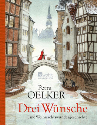 Petra Oelker: Drei Wünsche