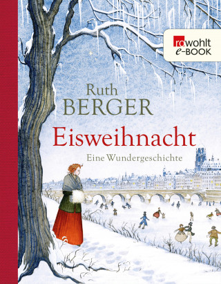 Ruth Berger: Eisweihnacht