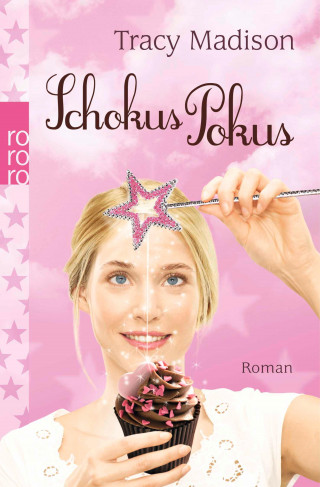 Tracy Madison: Schokus Pokus