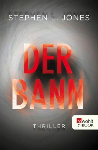 Stephen L. Jones: Der Bann