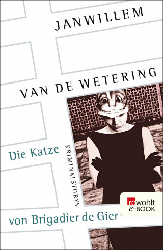 Janwillem van de Wetering: Die Katze von Brigadier de Gier