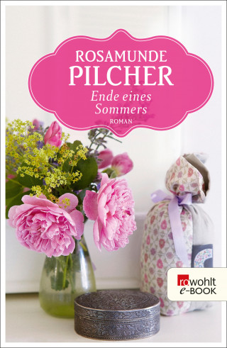 Rosamunde Pilcher: Ende eines Sommers