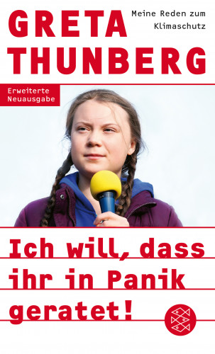 Greta Thunberg: Ich will, dass ihr in Panik geratet!