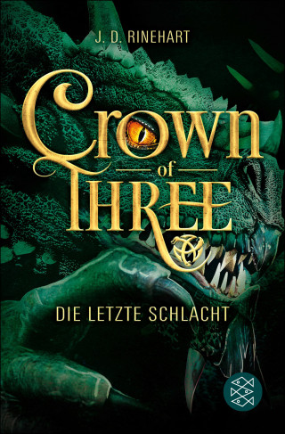 J. D. Rinehart: Crown of Three – Die letzte Schlacht (Bd. 3)
