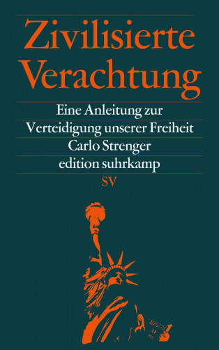 Carlo Strenger: Zivilisierte Verachtung