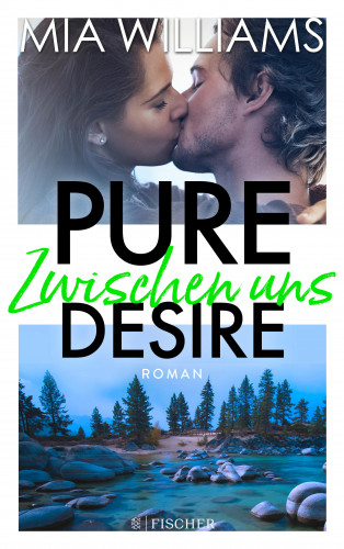Mia Williams: Pure Desire - Zwischen uns