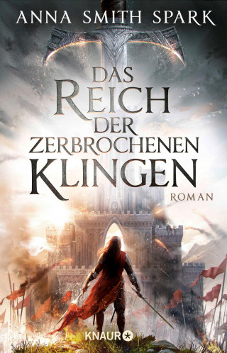 Anna Smith Spark: Das Reich der zerbrochenen Klingen