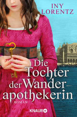Iny Lorentz: Die Tochter der Wanderapothekerin
