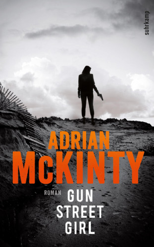 Adrian McKinty: Gun Street Girl