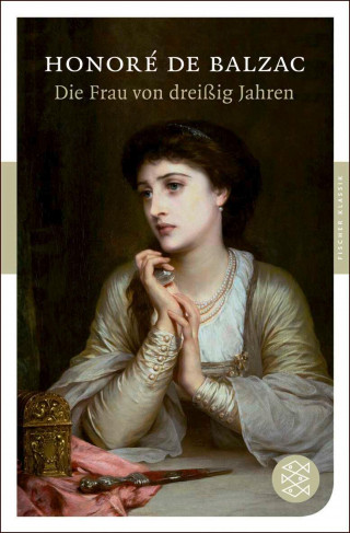 Honoré de Balzac: Die Frau von dreißig Jahren
