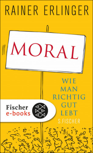 Rainer Erlinger: Moral