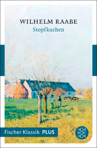 Wilhelm Raabe: Stopfkuchen
