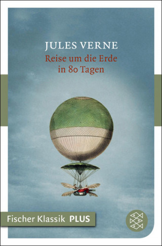 Jules Verne: Reise um die Erde in 80 Tagen