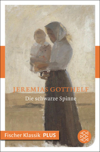 Jeremias Gotthelf: Die schwarze Spinne