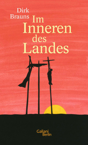 Dirk Brauns: Im Inneren des Landes