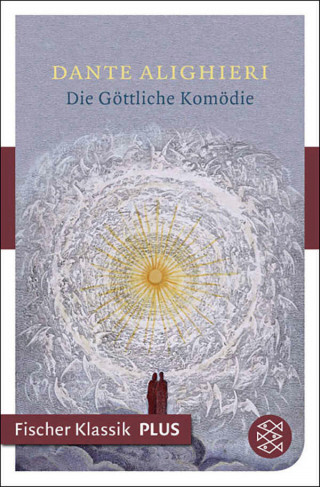 Dante Alighieri: Die Göttliche Komödie