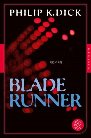 Philip K. Dick: Blade Runner