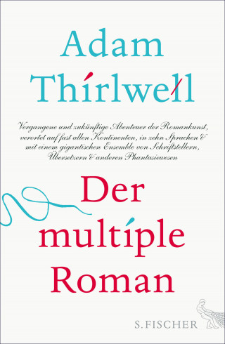Adam Thirlwell: Der multiple Roman