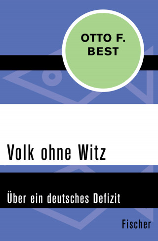 Otto F. Best: Volk ohne Witz